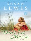 Cover image for Don't Let Me Go